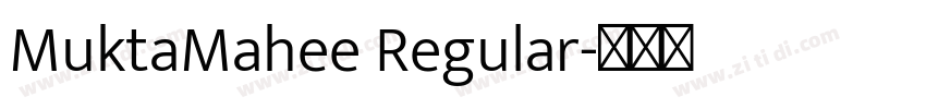 MuktaMahee Regular字体转换